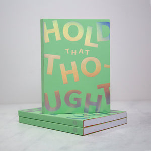 "Hold That Thought" Plain Sketch Book (80 Sheets)